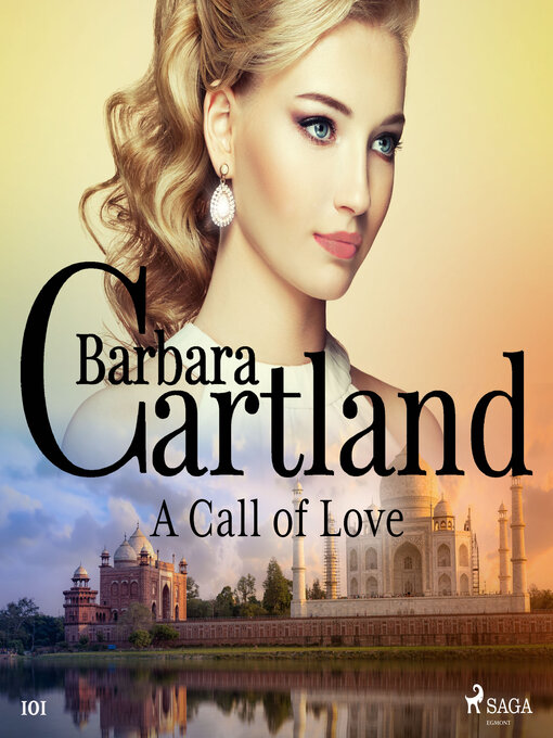 Title details for A Call of Love (Barbara Cartland's Pink Collection 101) by Barbara Cartland - Wait list